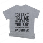 Funny Father Daddy Gifts Men From Daughter Fathers Day Dad T-Shirt You Can't Tell Me What To Do Letter Print Short Sleeve Tees